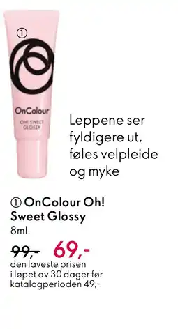 Oriflame On Colour Oh! Sweet Glossy tilbud