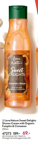 Oriflame Love Nature Sweet Delights Shower Cream with Organic Pumpkin & Cinnamon tilbud