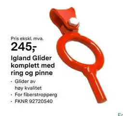 Felleskjøpet Igland Glider komplett med ring og pinne tilbud