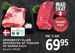 Meny Spidsbryst eller grydesteg af tykkam af dansk kalv tilbud