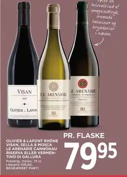 Meny Olivier & lafont rhône visan, sella & mosca le arenarie cannonau riserva eller vermen- tino di gallura tilbud