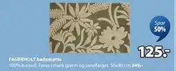 JYSK FAGERHULT badematte tilbud