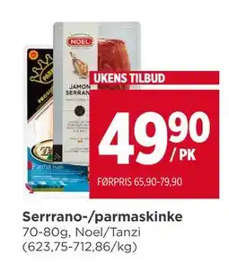 Meny Serrrano-/parmaskinke tilbud