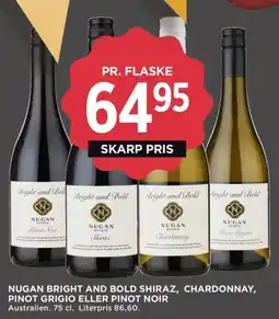Meny Nugan bright and bold shiraz, chardonnay, pinot grigio eller pinot noir tilbud