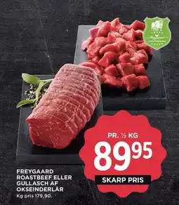 Meny Freygaard roastbeef eller gullasch af okseinderlår tilbud