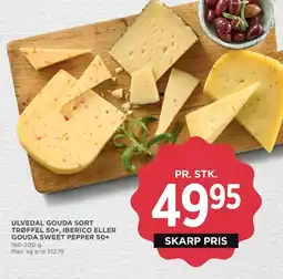 Meny Ulvedal gouda sort trøffel 50+, iberico eller gouda sweet pepper 50+ tilbud