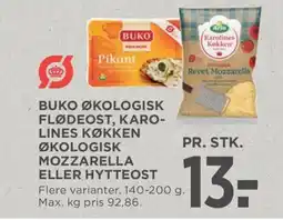 Meny Buko økologisk flødeost, karo- lines køkken økologisk mozzarella eller hytteost tilbud