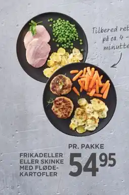 Meny Frikadeller eller skinke med fløde- kartofler tilbud