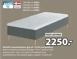 JYSK SKAUPA rammemadrass grå-33 + FLYA overmadrass tilbud