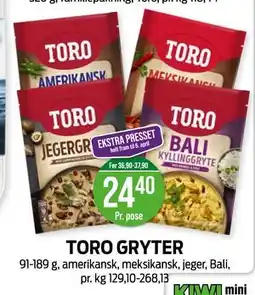 Kiwi TORO GRYTER tilbud