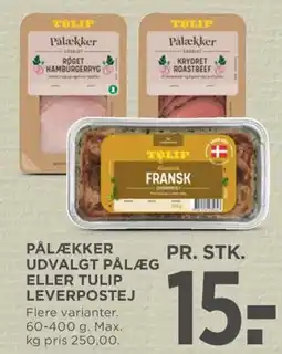 Meny Pålækker udvalgt pålæg eller tulip leverpostej tilbud