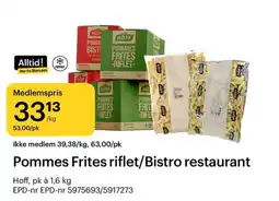 Storcash HOFF Pommes Frites riflet/Bistro restaurant tilbud