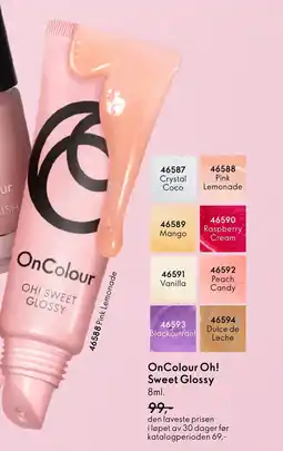 Oriflame OnColour Oh! Sweet Glossy tilbud