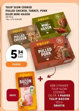 Scandinavian Park TULIP SLOW COOKED PULLED CHICKEN, TURKEY, PORK ELLER MINI-HAXEN, EUR 5.34 tilbud