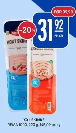 Rema 1000 XXL SKINKE tilbud