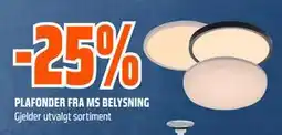 Obs Bygg 25% PLAFONDER FRA MS BELYSNING tilbud