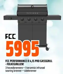 Obs Bygg FCC PERFORMANCE II 4,1S PRO GASSGRILL - FOLKEGRILLEN! tilbud
