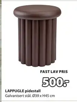 JYSK LAPPUGLE pidestall tilbud