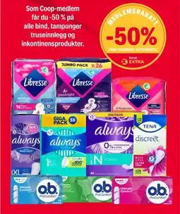 Coop Extra Som coop-medlem får du -50 % på alle bind, tamponger truseinnlegg og inkontinensprodukter. tilbud