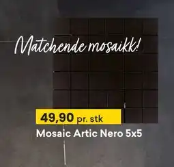 Right Price Tiles Mosaic Artic Nero 5x5 tilbud