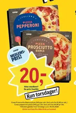 Coop Prix Coop Proscuttio Bianca pizza / Coop pepperoni pizza, Medlemspris tilbud