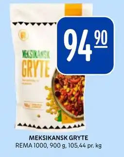 Rema 1000 MEKSIKANSK GRYTE tilbud