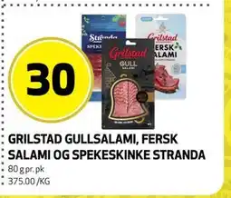Bunnpris GRILSTAD GULLSALAMI, FERSK SALAMI OG SPEKESKINKE STRANDA tilbud