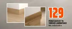 Obs Bygg PERGO GULVLIST TIL TOREKOV LAMINATGULV tilbud