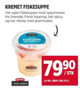 Meny KREMET FISKESUPPE tilbud