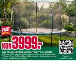 Europris OVAL TRAMPOLINE MED SIKKERHETSNETT 3 X 4,6 METER tilbud