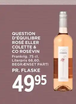 Meny Question d'équilibre rosé eller colette & co rosévin tilbud