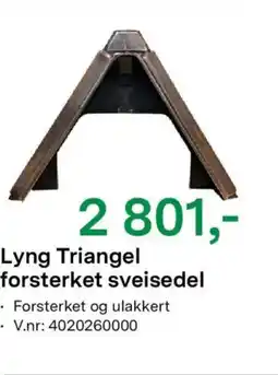 Felleskjøpet Lyng Triangel forsterket sveisedel tilbud