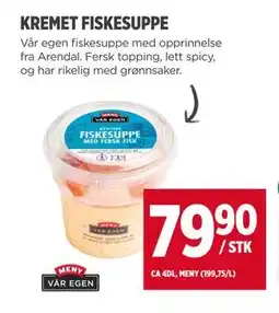 Meny KREMET FISKESUPPE tilbud