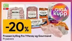 Gigaboks Frossen kylling fra Ytterøy og Gourmand tilbud