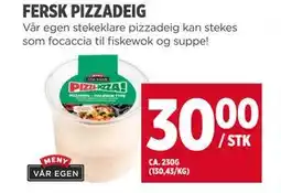 Meny FERSK PIZZADEIG tilbud