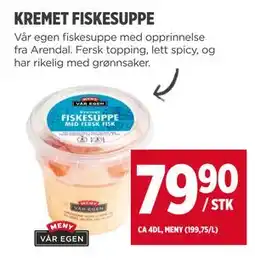 Meny KREMET FISKESUPPE tilbud