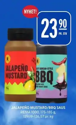 Rema 1000 JALAPEÑO MUSTARD/BBQ SAUS tilbud