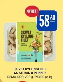 Rema 1000 SKIVET KYLLINGFILET M/ SITRON & PEPPER tilbud