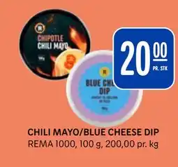 Rema 1000 CHILI MAYO/BLUE CHEESE DIP tilbud