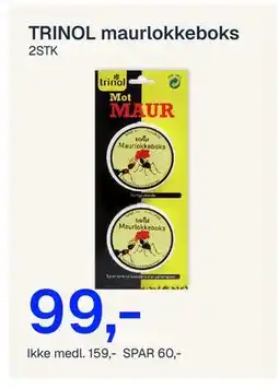 Jernia TRINOL maurlokkeboks tilbud