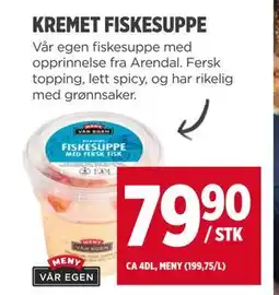 Meny KREMET FISKESUPPE tilbud