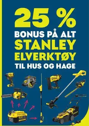 25 % bonus på alt STANLEY ELVÆRKTØJ TIL HUS OG HAGE