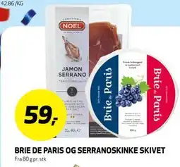 Bunnpris BRIE DE PARIS OG SERRANOSKINKE SKIVET tilbud
