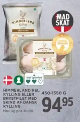 Meny Himmerland hel kylling eller brystfilet med skind af dansk kylling tilbud