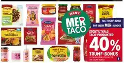 Meny STORT UTVALG TACO-PRODUKTER tilbud