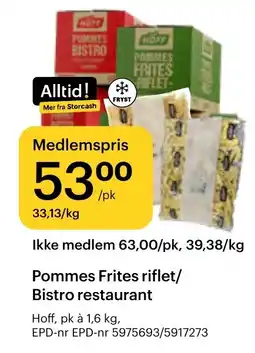 Storcash Pommes Frites riflet/ Bistro restaurant tilbud