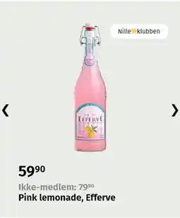 Nille Pink lemonade, Efferve tilbud