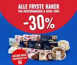 Rema 1000 ALLE FRYSTE KAKER tilbud