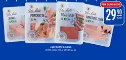 Rema 1000 VÅRE BESTE PÅLEGG tilbud