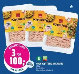 Coop Obs COOP KJØTTDEIG AV KYLLING, Medlemspris tilbud